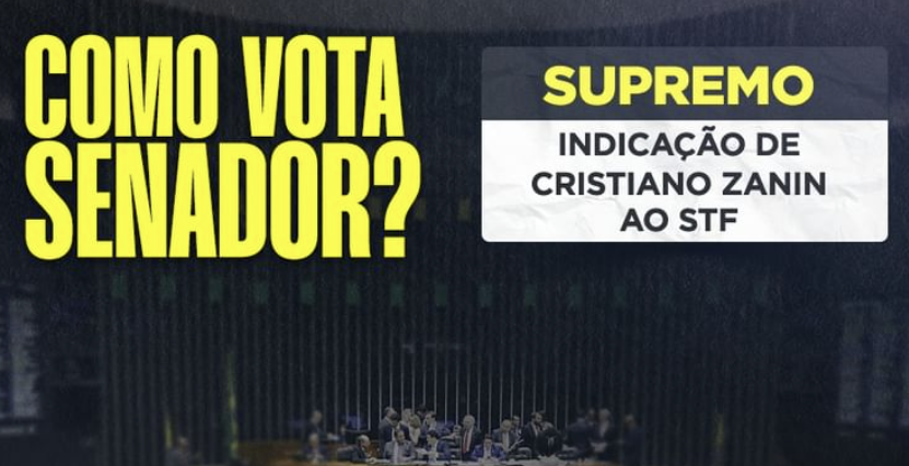 Como vota senador - Ranking dos Políticos - Zanin no STF